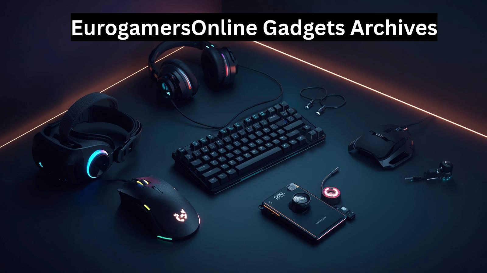 EurogamersOnline Gadgets Archives